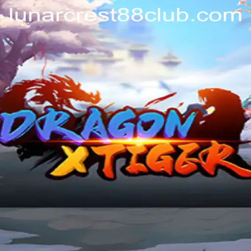 DragonXTiger: A Thrilling Adventure in Gaming with LunarCrest88