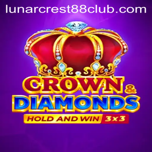 Unveiling Crowndiamonds: A Journey Through LunarCrest88