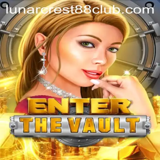 EntertheVault: Exploring the Mysteries of LunarCrest88