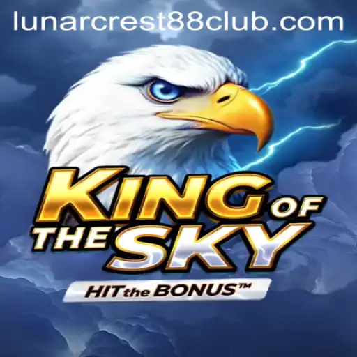 Exploring KingOfTheSky: The Thrilling Realm of LunarCrest88