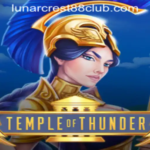 TempleofThunder: Unveiling the Mythical World of LunarCrest88