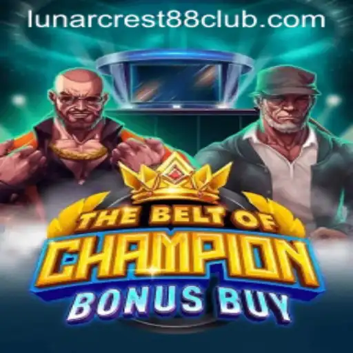The Exciting World of TheBeltOfChampionBonusBuy and LunarCrest88