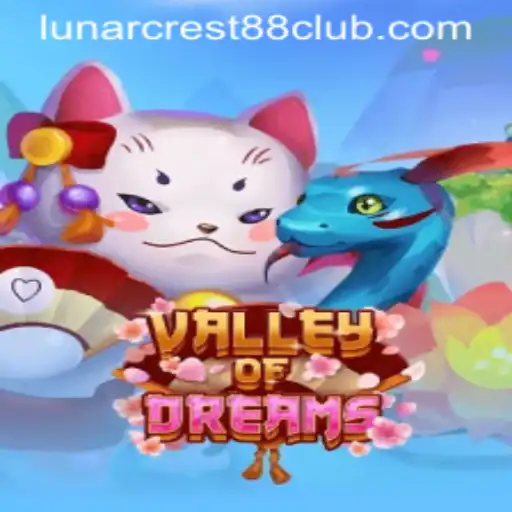 Exploring the Enchanting Realm of ValleyofDreams and the Enigmatic LunarCrest88